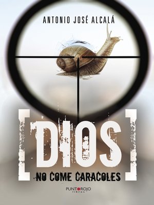cover image of Dios no come caracoles
